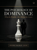 The Psychology of Dominance